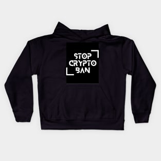 Stop Crypto Ban Kids Hoodie